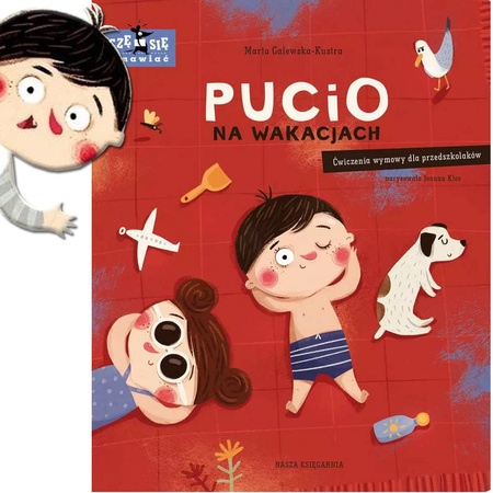 Pucio na wakacjach Ćwiczenia z wymowy dla przedszkolaków