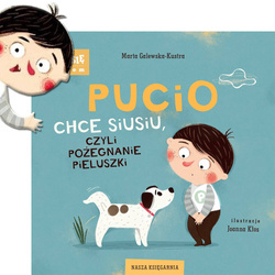 Książeczka Pucio chce siusiu, czyli pożegnanie pieluszki